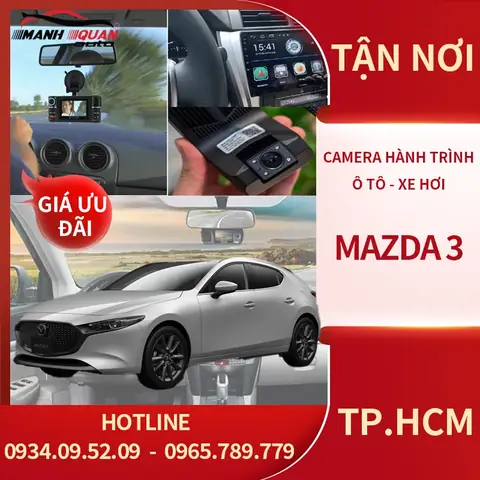 Tư Vấn Lắp Đặt Camera Hành Trình Mazda 3: Chọn Lọc & Tối Ưu Trải Nghiệm Lái Xe