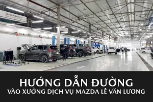 Xưởng Dịch Vụ Mazda Nguyễn Trãi: Uy Tín, Chuyên Nghiệp Hay Chỉ Là Lời Đồn?