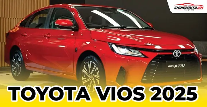 Hướng Dẫn Mua Toyota Vios: Những Điều Cần Biết Khi Bán Toyota Vios