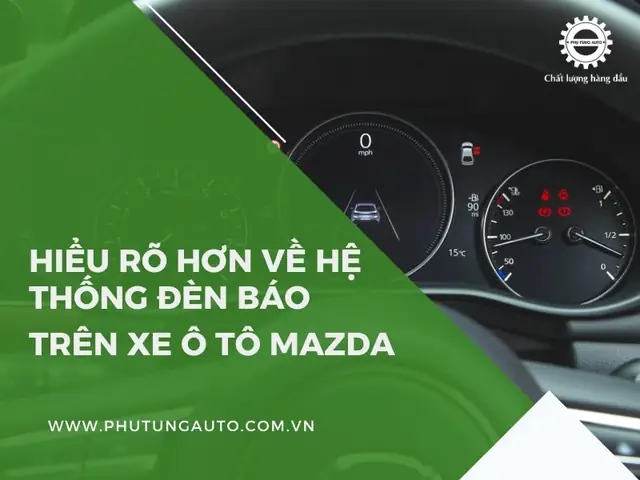 Đèn Báo Màu Xanh Trên Đồng Hồ Xe Mazda: Ý Nghĩa Và Cách Xử Lý