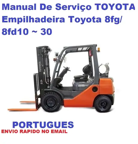 Empilhadeira Toyota Manual: Guia Completo Para Escolha, Operação E Manutenção Empilhadeira Toyota Manual: Guia Completo Para Escolha, Operação E Manutenção