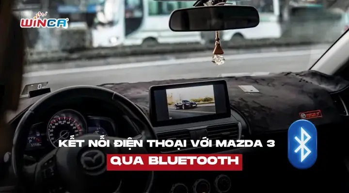Hướng Dẫn Chi Tiết Cách Kết Nối Điện Thoại Với Mazda 3