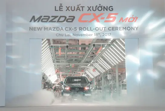 Lễ Xuất Xưởng Mẫu Mazda Cx-5 Hoàn Toàn Mới: Sự Kiện Đánh Dấu Bước Tiến Của Dòng Suv Đáng Mơ Ước