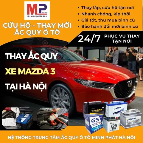 Nên Thay Ắc Quy Gì Cho Ô Tô Mazda 3 2026: Hướng Dẫn Chi Tiết Và Lựa Chọn Tốt Nhất