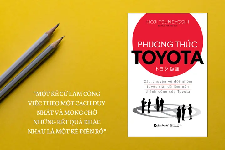 Phương Pháp Toyota: Khám Phá Triết Lý Sản Xuất Và Ứng Dụng Thực Tiễn