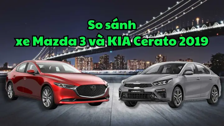 So Sánh Xe Cerato Và Mazda 3: Góc Nhìn Từ Diễn Đàn Otofun