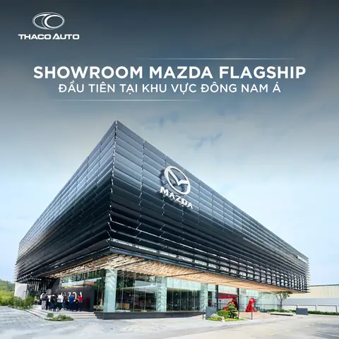 Thaco Bắt Đầu Kinh Doanh Dòng Mazda Khi Nào? Lộ Trình Lịch Sử Và Bước Ngoặt Quan Trọng
