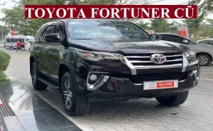 Toyota Fortuner Cũ: Hướng Dẫn Mua Xe Đã Qua Sử Dụng Đầy Đủ Và Chi Tiết