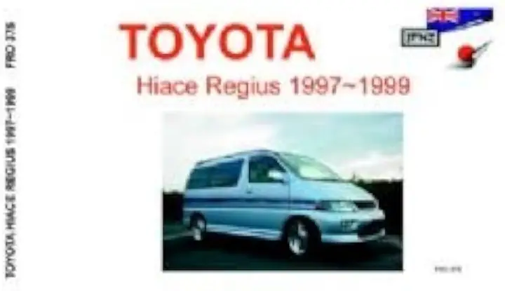 Toyota Hiace Regius – Tổng Quan Chi Tiết Về Mẫu Xe Đa Năng