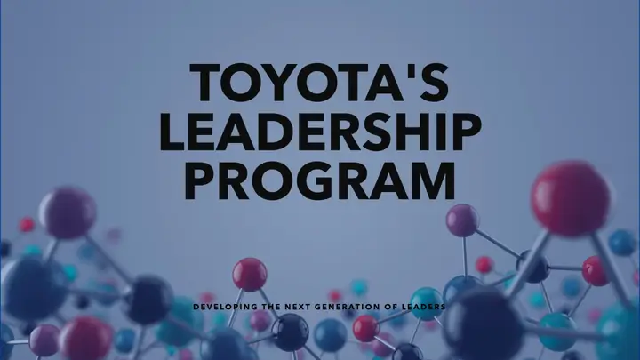 Toyota Leadership: Các Nguyên Tắc Lãnh Đạo Thành Công