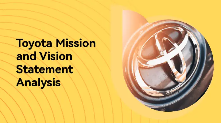 Toyota Mission Vision: Tổng Quan Và Chiến Lược Phát Triển