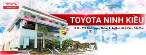Toyota Ninh Kiều – Thông Tin Chi Tiết Về Đại Lý, Dịch Vụ Và Các Mẫu Xe Bán Chạy