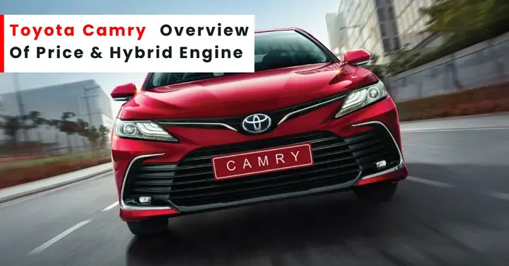 Toyota Overview: Tổng Quan Về Thương Hiệu Và Dòng Xe