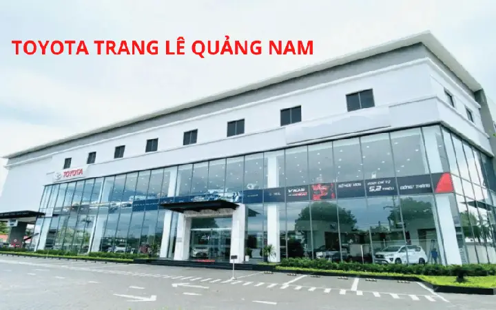 Toyota Quảng Nam – Tổng Quan Thị Trường, Đại Lý, Dịch Vụ Và Xu Hướng Mua Xe 2026 Toyota Quảng Nam – Tổng Quan Thị Trường, Đại Lý, Dịch Vụ Và Xu Hướng Mua Xe 2026