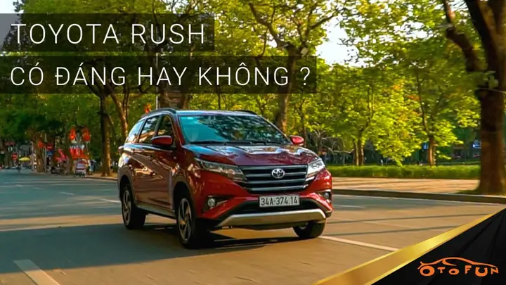 Toyota Rush Otofun Là Gì? Tất Cả Những Bạn Cần Biết Toyota Rush Otofun Là Gì? Tất Cả Những Bạn Cần Biết