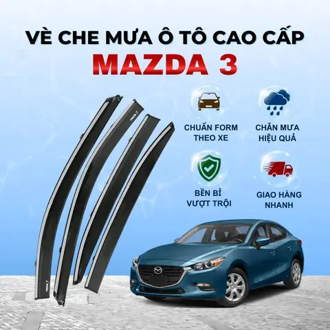 Vè Che Mưa Mazda 3 Zin Theo Xe: Nâng Tầm Thẩm Mỹ & Bảo Vệ Toàn Diện