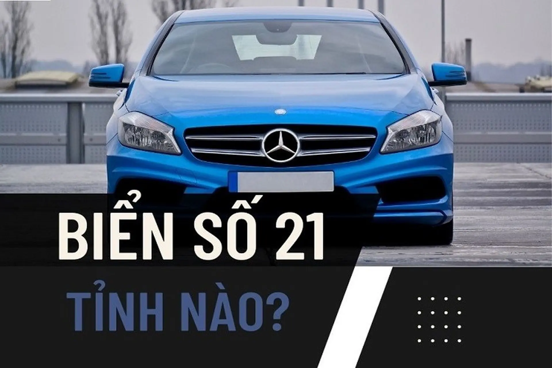 biển số xe 21 ở đâu