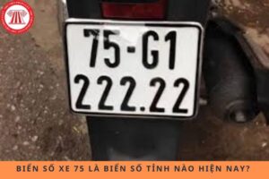 biển số xe 75 ở đâu